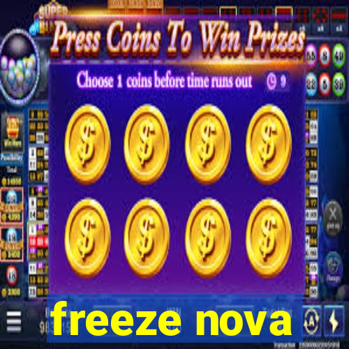 freeze nova