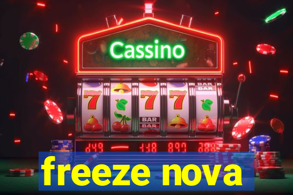 freeze nova