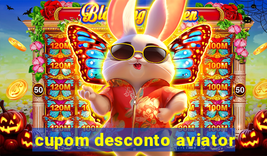 cupom desconto aviator