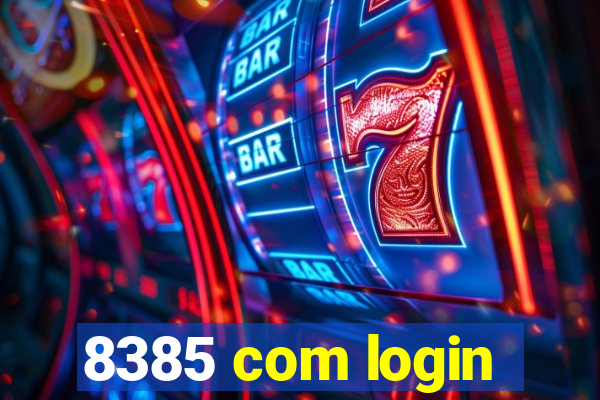 8385 com login