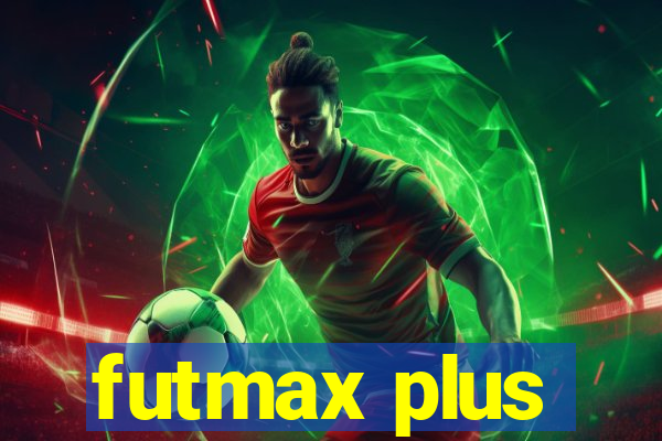 futmax plus