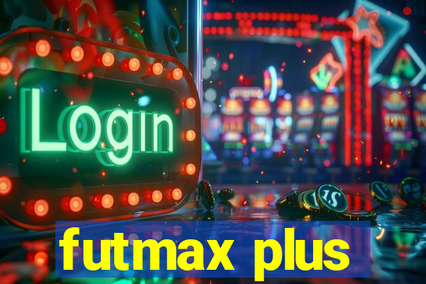 futmax plus