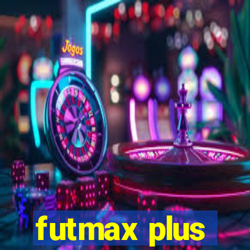 futmax plus