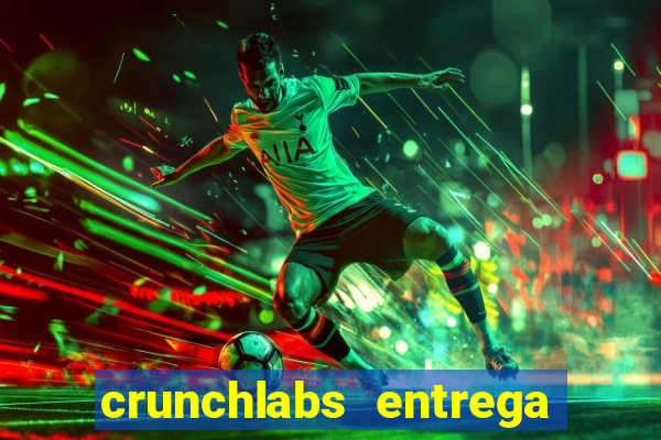 crunchlabs entrega no brasil