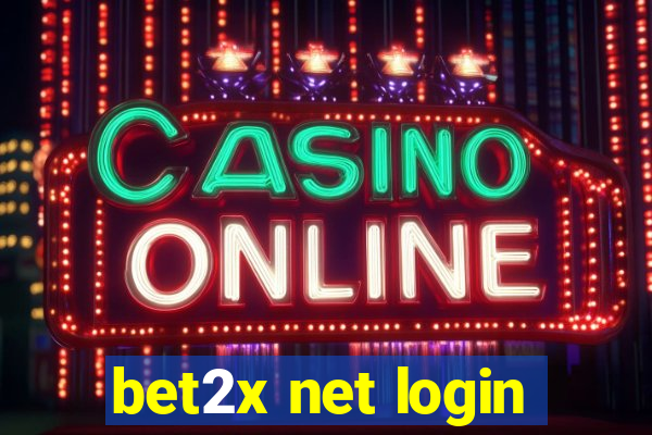 bet2x net login