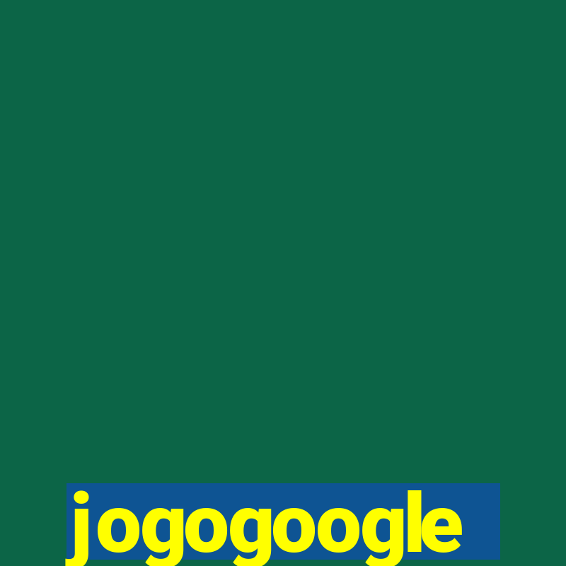 jogogoogle