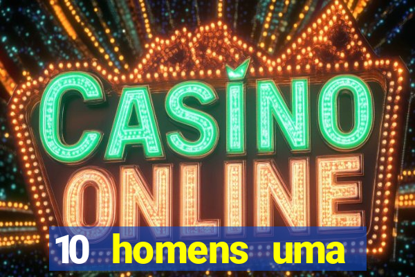 10 homens uma mendes roubo casinos filme