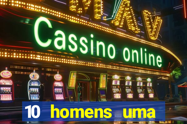 10 homens uma mendes roubo casinos filme