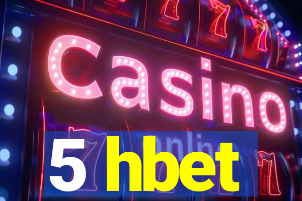 5 hbet