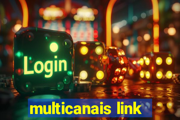 multicanais link