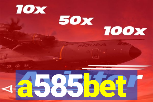 a585bet