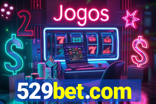 529bet.com