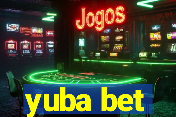 yuba bet