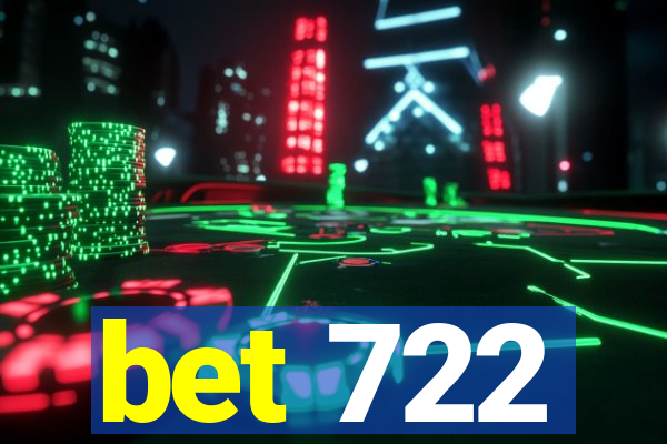 bet 722