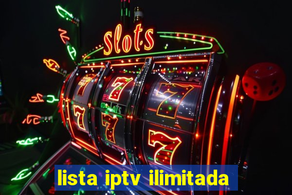 lista iptv ilimitada