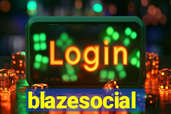 blazesocial