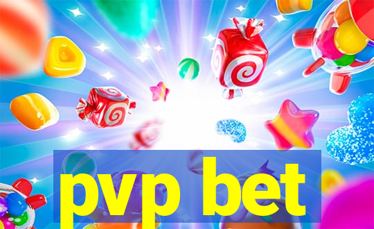 pvp bet