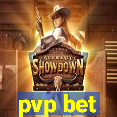 pvp bet