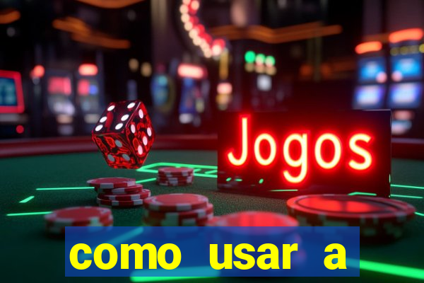 como usar a freebet da vai de bet