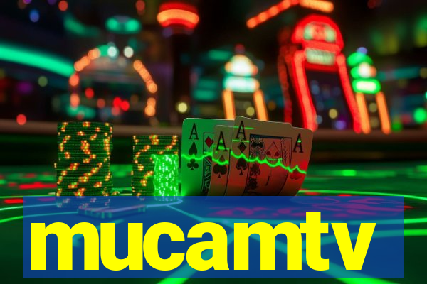 mucamtv