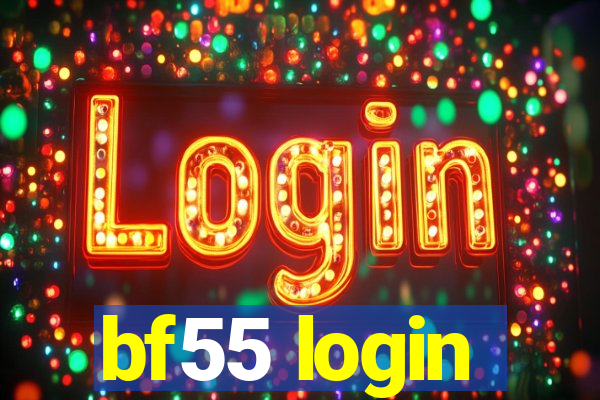 bf55 login