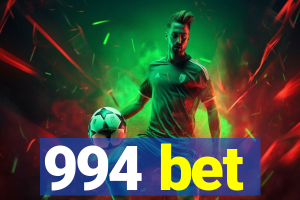 994 bet