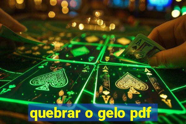 quebrar o gelo pdf