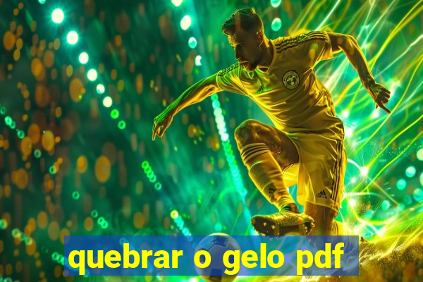 quebrar o gelo pdf