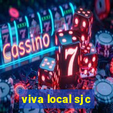 viva local sjc