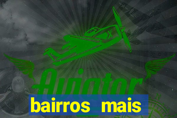 bairros mais perigosos de bh