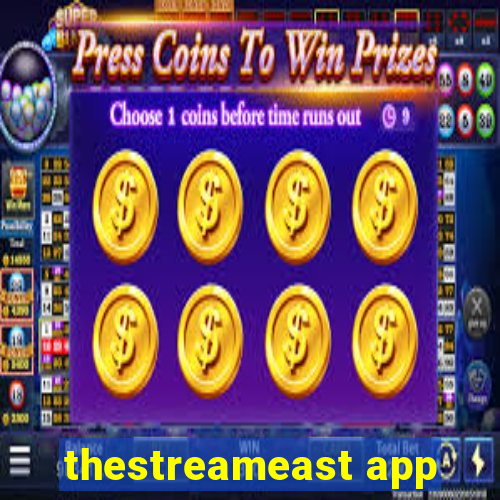 thestreameast app