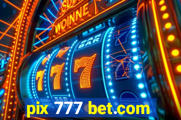 pix 777 bet.com