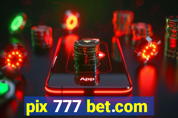 pix 777 bet.com