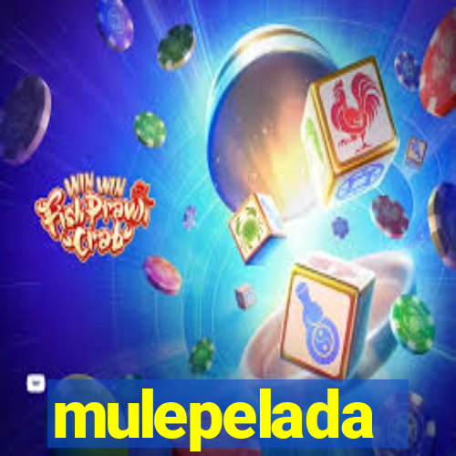 mulepelada