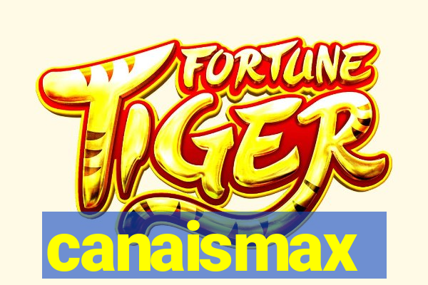 canaismax