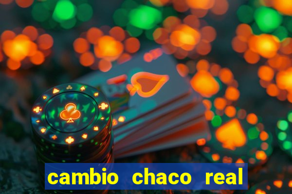 cambio chaco real en guarani