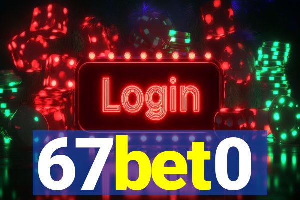 67bet0