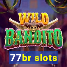 77br slots