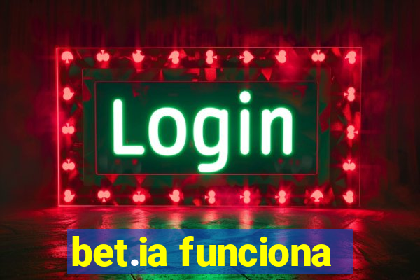 bet.ia funciona