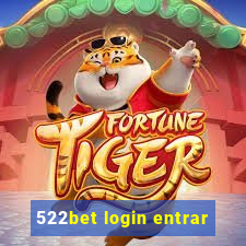 522bet login entrar