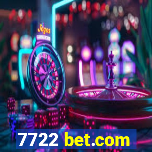 7722 bet.com