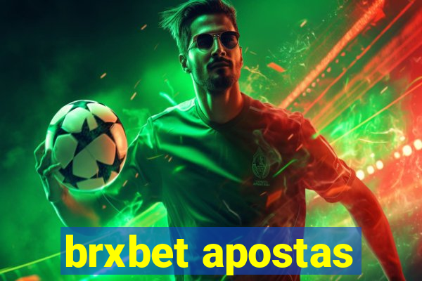 brxbet apostas