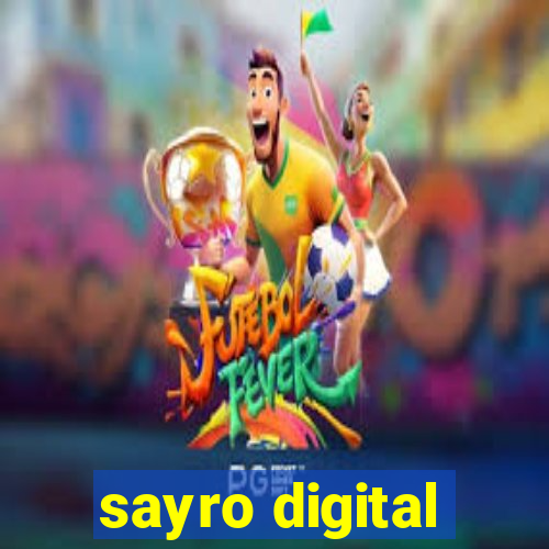 sayro digital