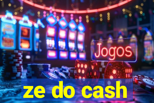 ze do cash