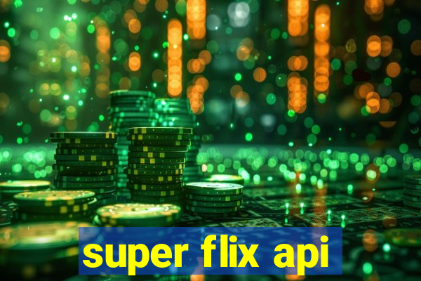 super flix api