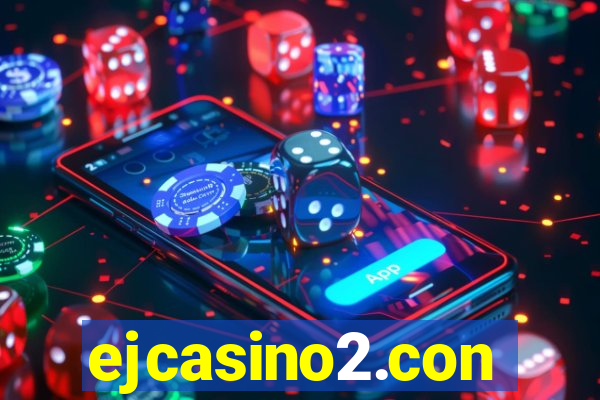 ejcasino2.con