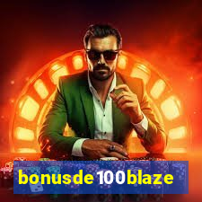 bonusde100blaze