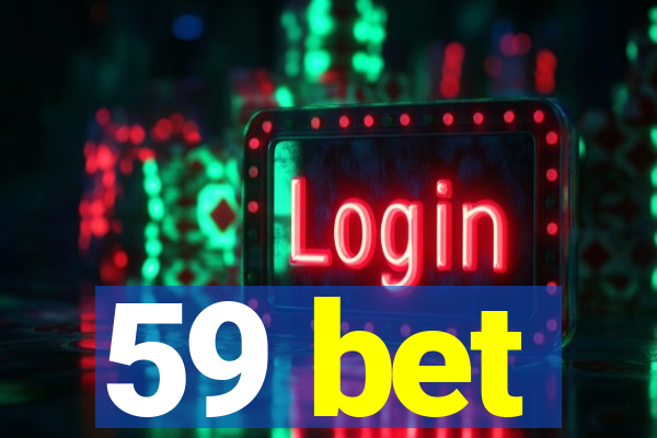 59 bet