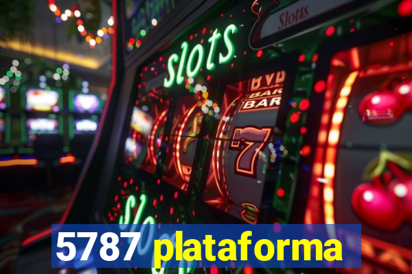 5787 plataforma