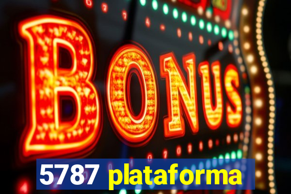 5787 plataforma